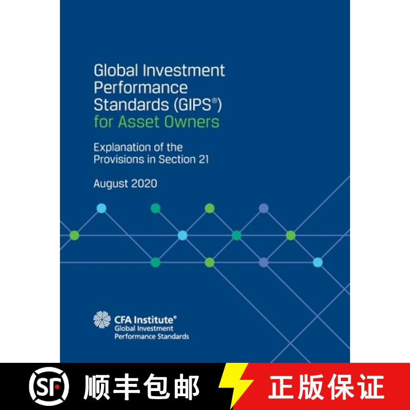 【3-4周达】Global Investment Performance Standards (GIPS(R)) for Asset Owners: Explanation of the Pro... [9781942713944]