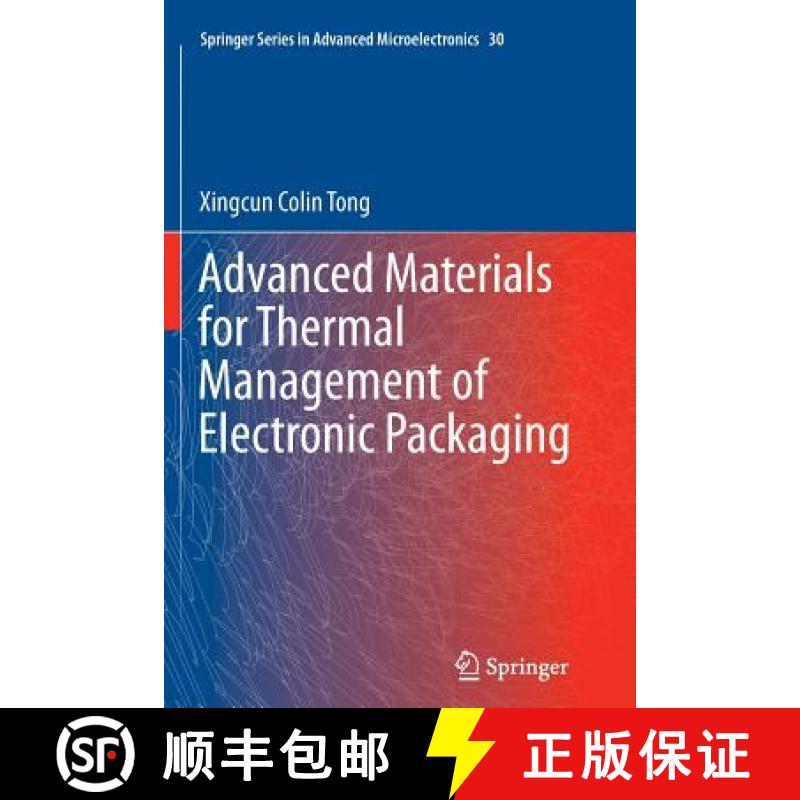 【2-3周达】Advanced Materials for Thermal Management of Electronic Packaging [9781461427926]