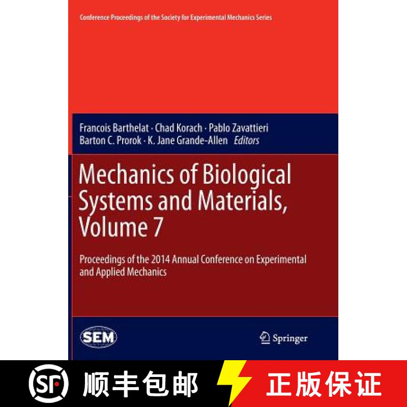 【3-4周达】Mechanics of Biological Systems and Materials, Volume 7 : Proceedings of the 2014 Annual C... [9783319383606]