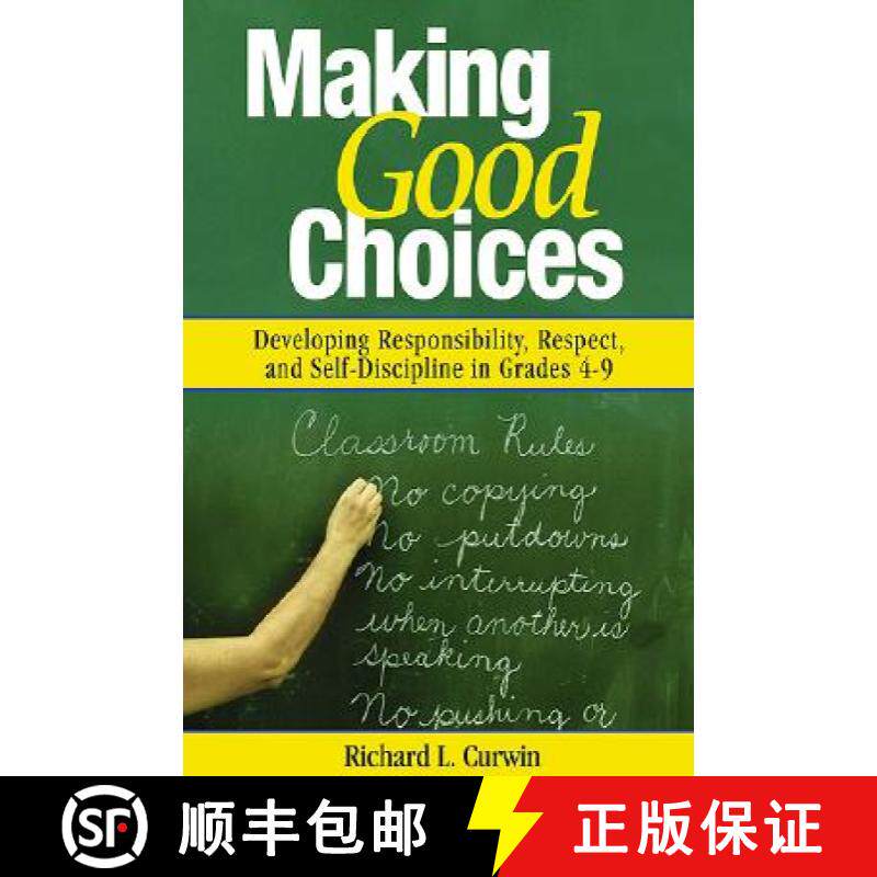 【3-4周达】Making Good Choices: Developing Responsibility, Respect, and Self-Discipline in Grades 4-9 [9780761946335]