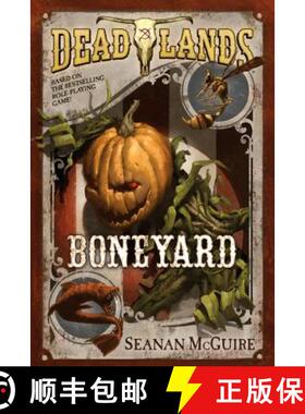 【3-4周达】Deadlands: Boneyard [9780765375308]