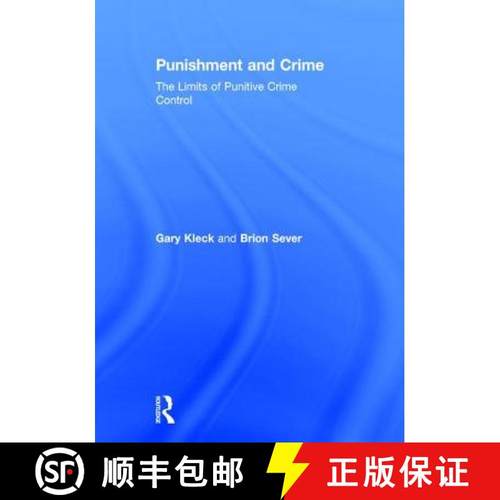【3-4周达】Punishment and Crime: The Limits of Punitive Crime Control [9781138307254]