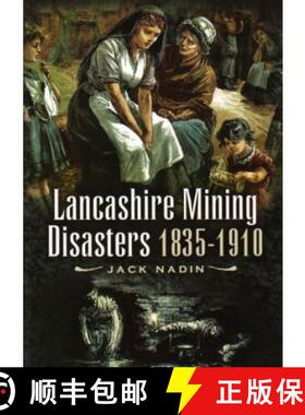 【3-4周达】Lancashire Mining Disasters 1835-1910 [9781903425954]