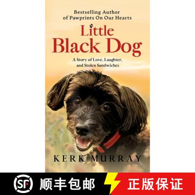 【3-4周达】精装 Little Black Dog: A Story of Love, Laughter, and Stolen Sandwiches [9798992553871]