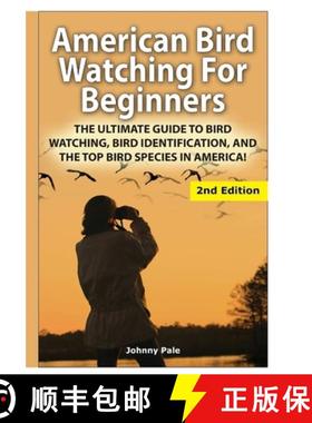 【3-4周达】American Bird Watching for Beginners [9781329641365]