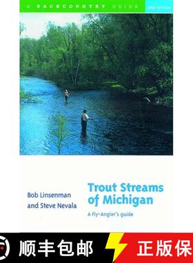 【3-4周达】Trout Streams of Michigan – A Fly–Angler`s Guide (Second Edition) [9780881504897]