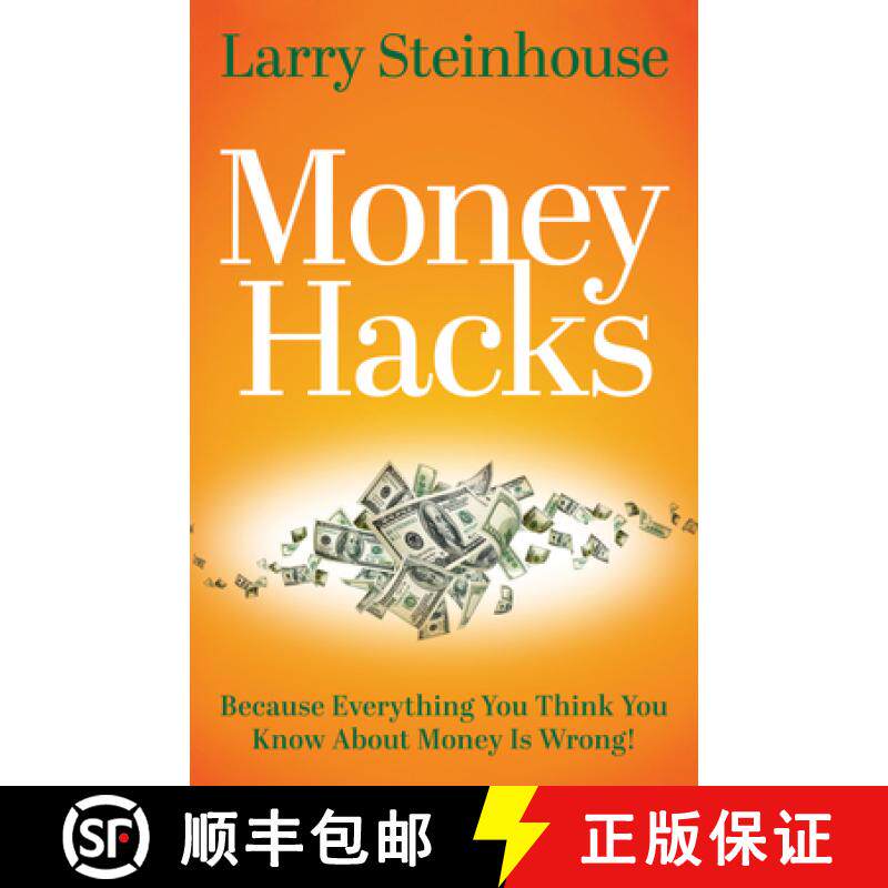 【3-4周达】Money Hacks : Because everything you think you know about money is wrong [9781631957741]