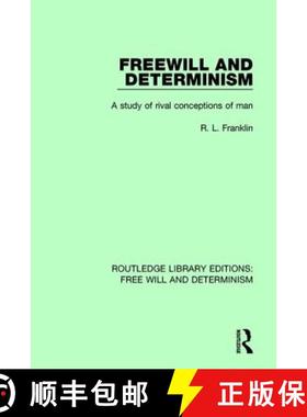 【3-4周达】Freewill and Determinism: A Study of Rival Conceptions of Man [9781138703704]