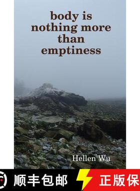 【3-4周达】Body Is Nothing More Than Emptiness [9781312772908]