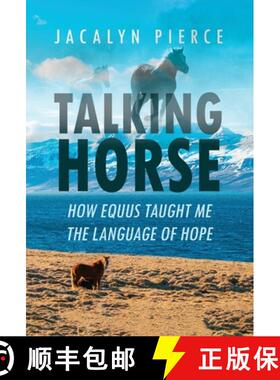 【3-4周达】精装 Talking Horse: How Equus Taught Me the Language of Hope [9798885272902]