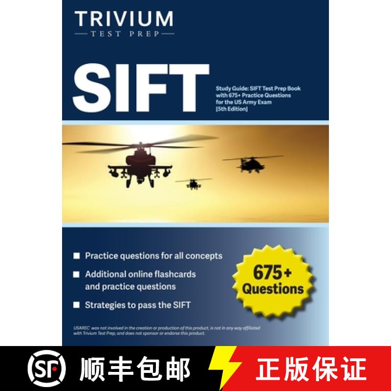 【2-3周达】SIFT Study Guide: SIFT Test Prep Book with 675+ Practice Questions for the US Army Exam [5... [9781637982785]