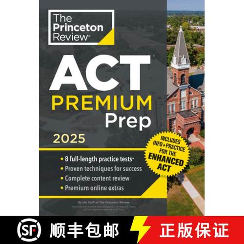 【3-4周达】Princeton Review ACT Premium Prep, 2025: 8 Practice Tests + Content Review, Plus Info & Pr... [9780593517901]