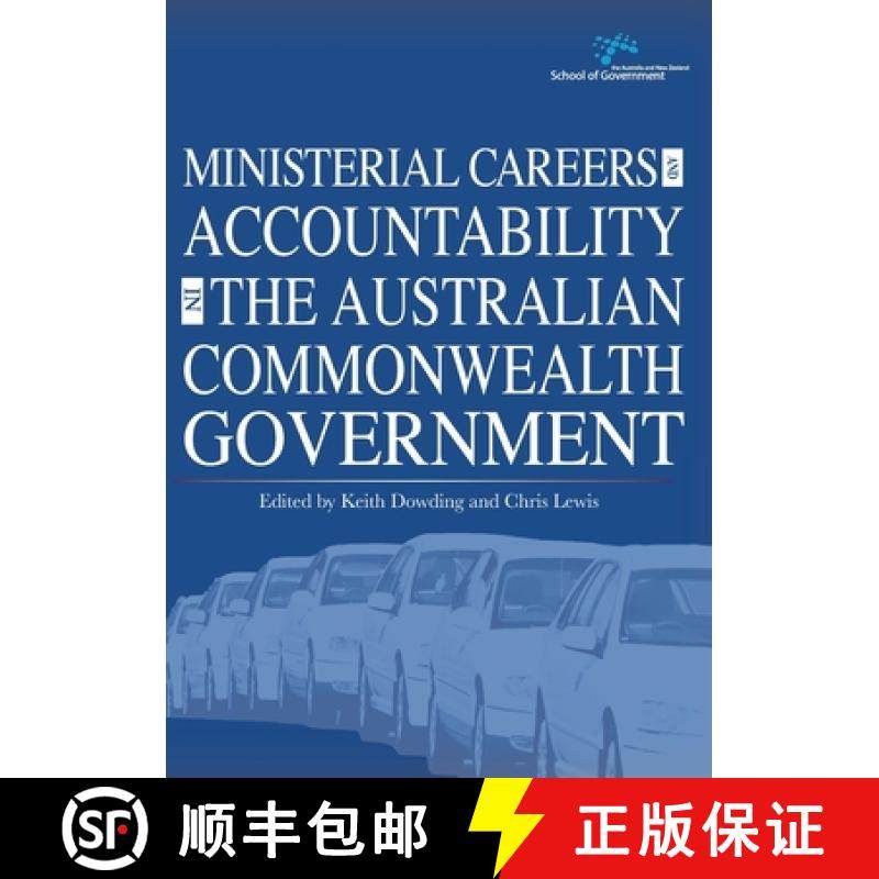 预订 Ministerial Careers and Accountability in the Australian Commonwealth Government [9781922144003]