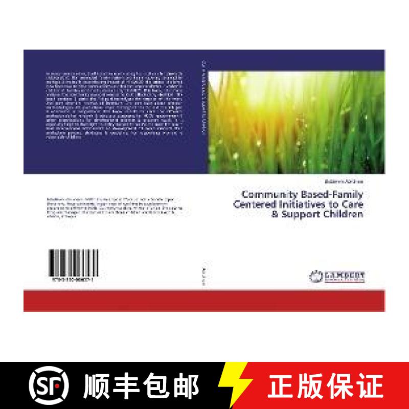 预订 Community Based-Family Centered Initiatives to Care & Support Children [9783330066571]