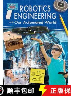 【3-4周达】Robotics Engineering and Our Automated World [9780778775416]