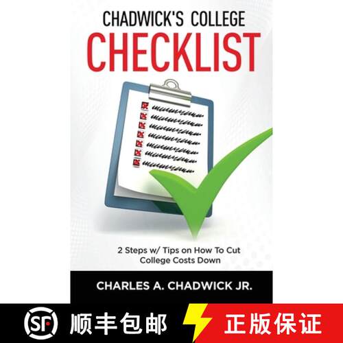 【3-4周达】Chadwick's College Checklist 2 Steps w/Tips on How To Cut College Costs [9781732569737]