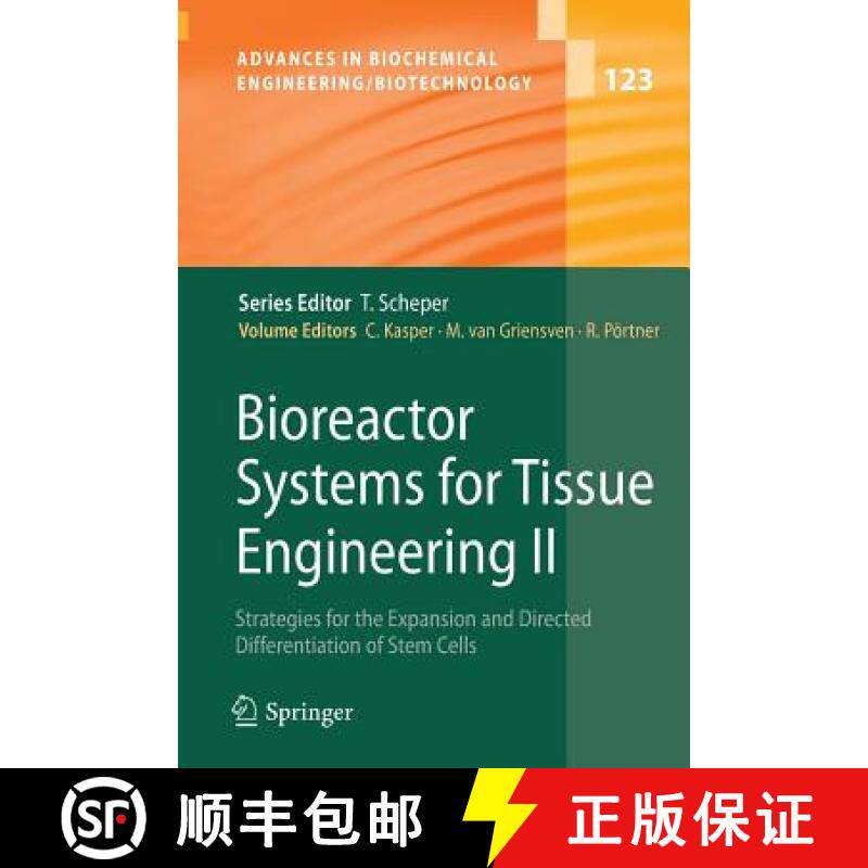 【3-4周达】Bioreactor Systems for Tissue Engineering II : Strategies for the Expansion and Directed D... [9783642265327]