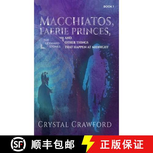 【3-4周达】精装 Macchiatos, Faerie Princes, and Other Things That Happen at Midnight [9798986660271]