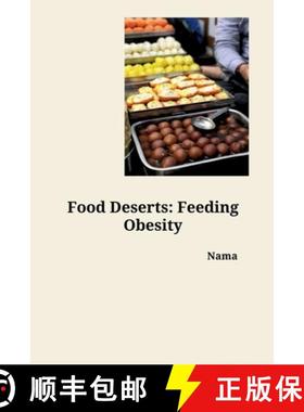预订 Food Deserts: Feeding Obesity [9783384223234]