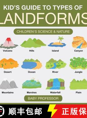 【3-4周达】Kid's Guide to Types of Landforms - Children's Science & Nature [9781541902053]