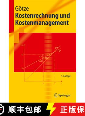 【3-4周达】Kostenrechnung und Kostenmanagement (5., verb. Aufl. 2010) (5., verb. Aufl. 2010) (5., ver... [9783642118234]