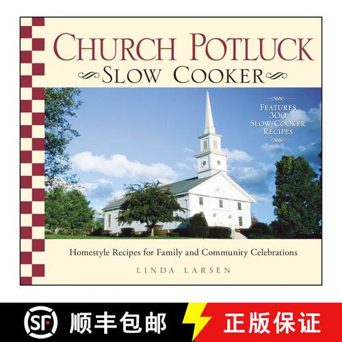 【3-4周达】Church Potluck Slow Cooker: Homestyle Recipes for Family and Community Celebrations [9781598697742]