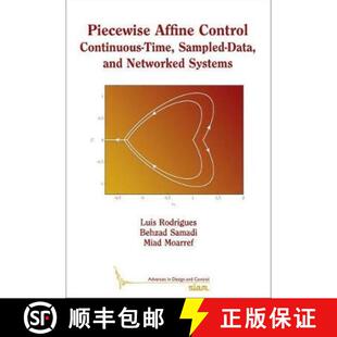 【3-4周达】Piecewise Affine Control: Continuous-Time, Sampled-Data, and Networked Systems [9781611975895]