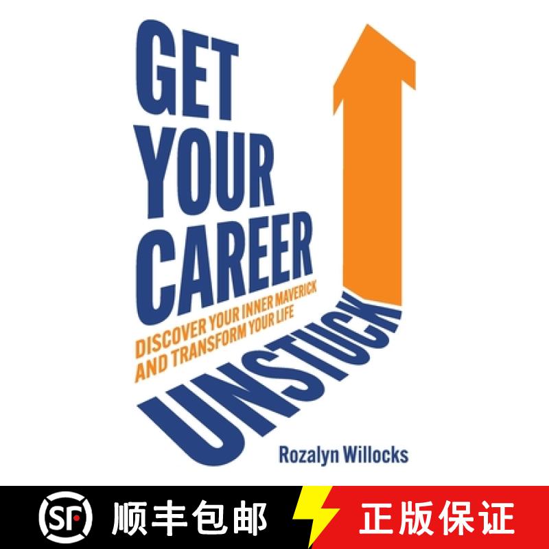 【3-4周达】Get Your Career Unstuck: Discover Your Inner Maverick and Transform Your Life [9781781338612]