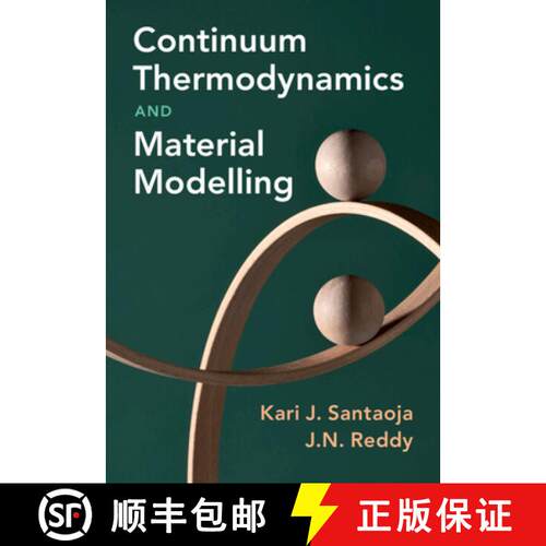 【3-4周达】精装 Continuum Thermodynamics and Material Modelling [9781316517352]
