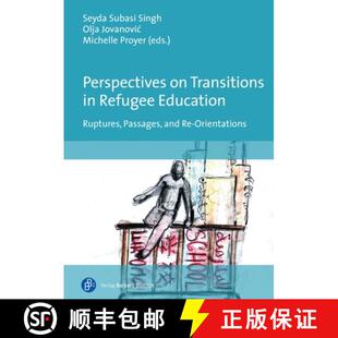 Refugee Perspectives 9783847426264 and Transitions 4周达 Ruptures Education Orientations Passages