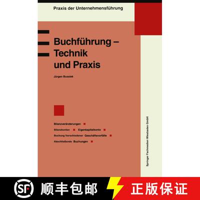 【3-4周达】Buchfuhrung -- Technik Und Praxis: Bilanzveranderungen, Bilanzkonten, Eigenkapitalkonto, B... [9783409139786]