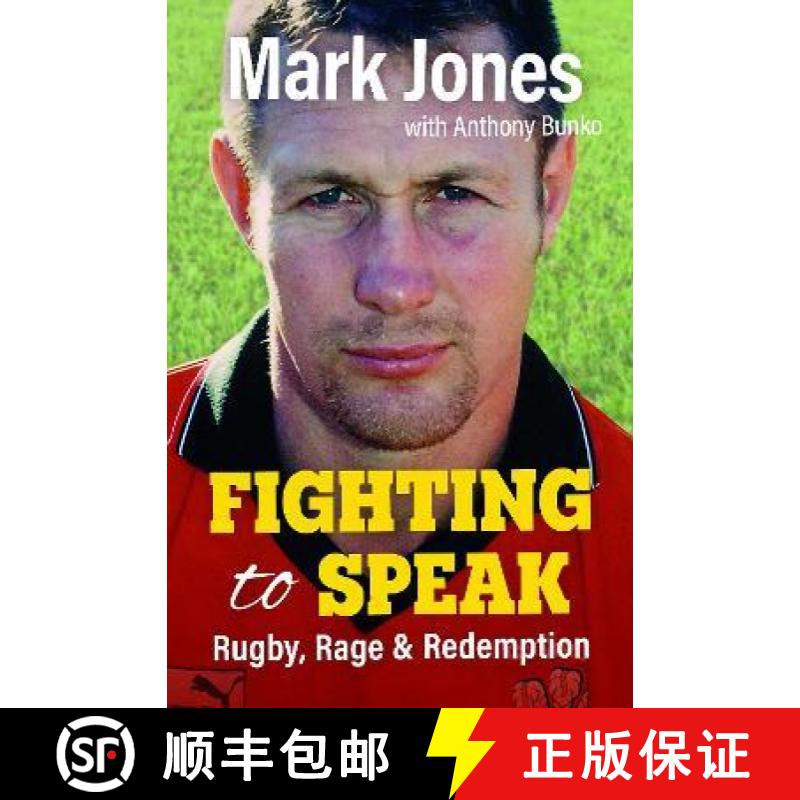 【2-3周达】Fighting to Speak - Rugby, Rage & Redemption : Rugby, Rage & Redemption [9781904609018]