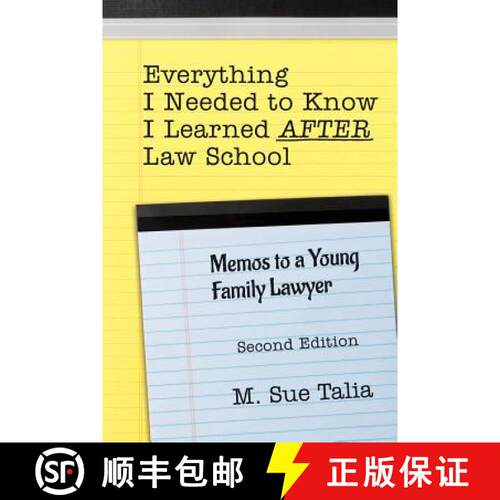 【3-4周达】Everything I Needed to Know I Learned AFTER Law School: Memos to a Young Family Lawyer [9780965107587]