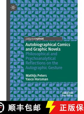 【3-4周达】精装 Autobiographical Comics and Graphic Novels: Philosophical and Psychoanalytical Reflec... [9783031922565]