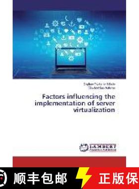 预订 Factors influencing the implementation of server virtualization [9783330063372]