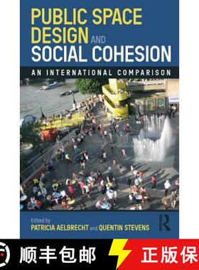 预订 Public Space Design and Social Cohesion : An International Comparison [9781138594036]