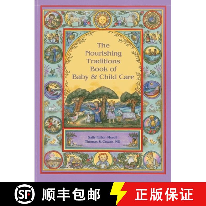 预订 The Nourishing Traditions Book of Baby & Child Care [9780982338315]