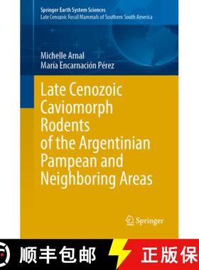 【3-4周达】Late Cenozoic Caviomorph Rodents of the Argentinean Pampean and Neighboring Areas [9783031900754]