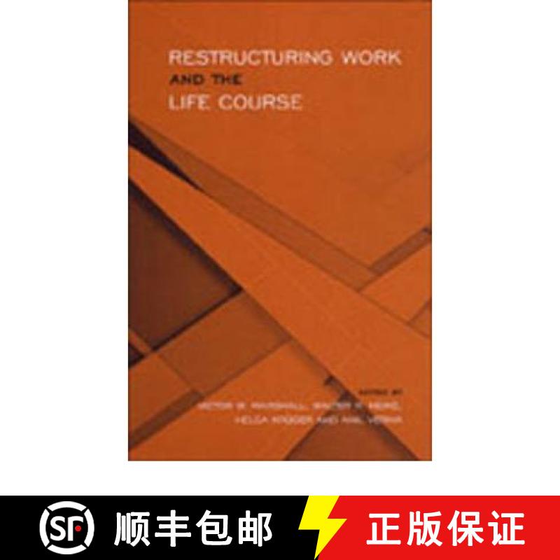 【3-4周达】Restructuring Work and the Life Course [9780802044587]