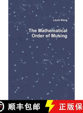 【3-4周达】The Mathematical Order of Musing [9781329862043]