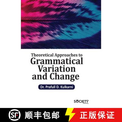 【3-4周达】精装 Theoretical Approaches to Grammatical Variation and Change [9781779564542]