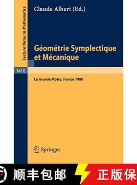 【3-4周达】Geometrie Symplectique Et Mecanique: Colloque International, La Grande Motte, France, 23-2... [9783540521914]
