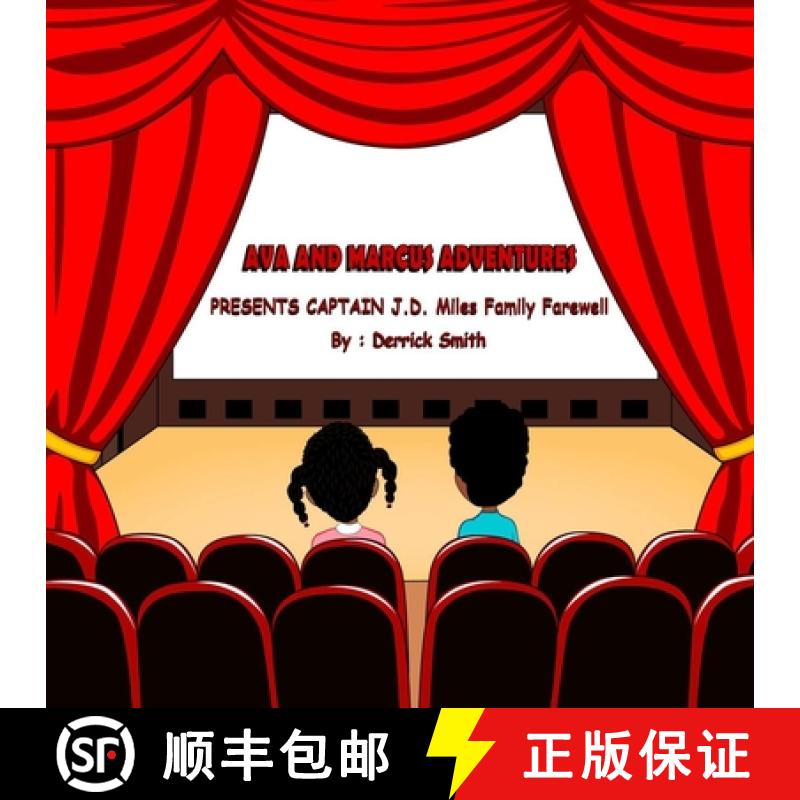 【3-4周达】Ava and Marcus Adventures: Present CAPTAIN J.D. Miles Family Farewell [9781735178875]图片