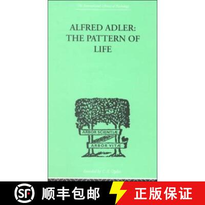 【3-4周达】Alfred Adler: The Pattern of Life [9780415210706]