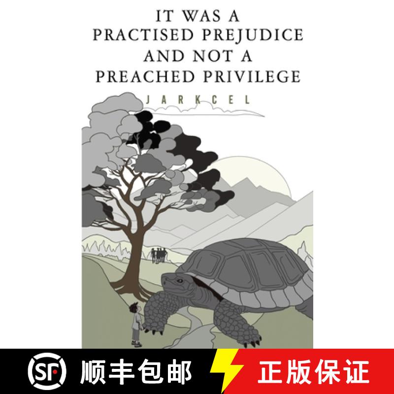 【2-3周达】It Was A Practised Prejudice And Not A Preached Privilege [9781804398135]