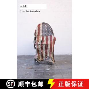 N.B.K. 9783960989745 4周达 Bd. Ausstellungen America Lost
