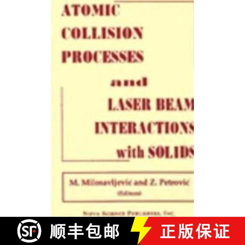 【3-4周达】Atomic Collision Processes & Particle & Laser Beam Interactions with Solids [9781560724001]
