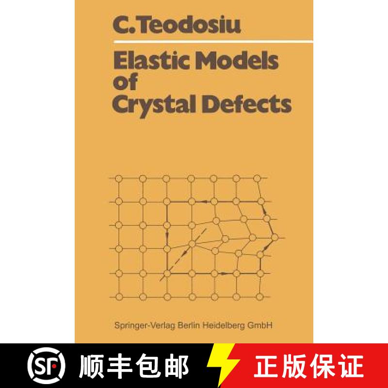【3-4周达】Elastic Models of Crystal Defects [9783540112266]
