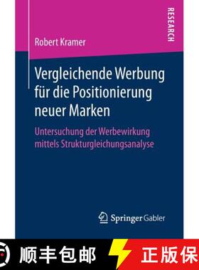 【3-4周达】Vergleichende Werbung für die Positionierung neuer Marken : Untersuchung der Werbewirkung... [9783658164690]
