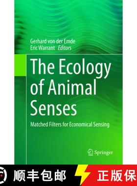 【3-4周达】The Ecology of Animal Senses: Matched Filters for Economical Sensing [9783319798004]